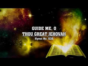 Guide Me, O Thou Great Jehovah - Hymn No. 538 | SDA Hymnal | Instrumental