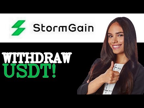 How To Withdraw Usdt From Stormgain (2025)