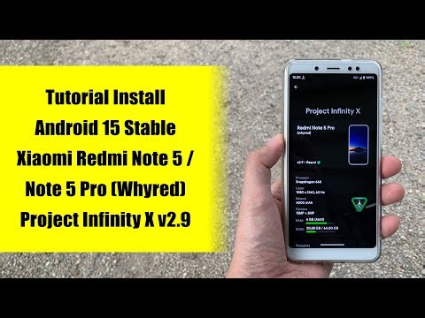 Lightweight & Feature-Rich!! Install Android 15 on Xiaomi Redmi Note 5/5 Pro - Project Infinity X...