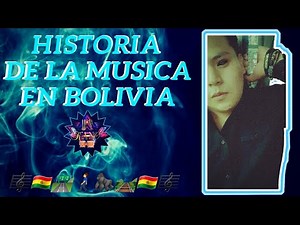 📜Historia de la Música en Bolivia - Evolucion de la música 🇧🇴