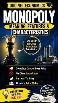 Monopoly: Meaning, Features & Characteristics | UGC NET Economics