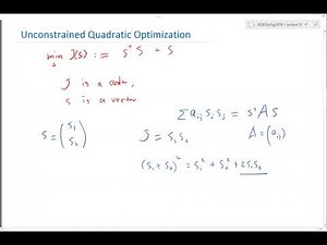 Unconstrained Quadratic Optimization Part 1