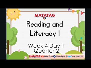 Reading and Literacy Week 4 Day 1 Quarter 2 MATATAG