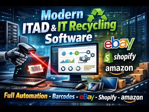 Modern ITAD & IT Recycling Software - Automation - Ebay - Amazon - Shopify