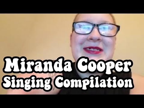 Miranda Cooper Singing Compilation