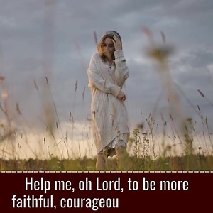 3.1K views · 437 reactions | Oh God please help me to be more faithful, courageous and motivated.❤️ | All For The Glory Of God | Facebook