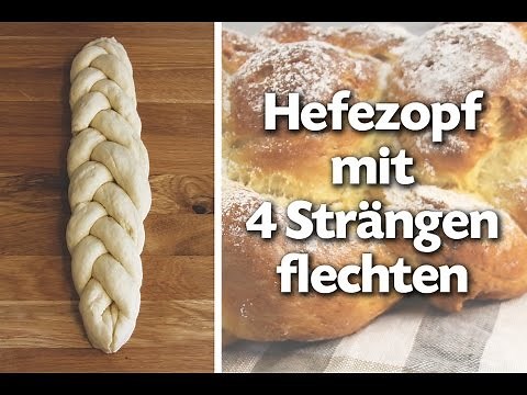 Hefezopf flechten mit 4 Strängen - Anleitung - Talu.de