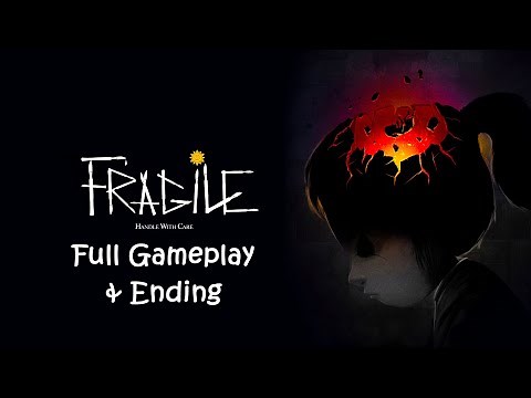 Fragile - Full Gameplay Walkthrough & Ending | Creepy & Horror Adventure