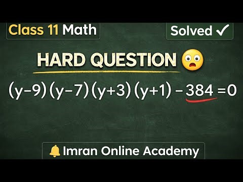 Class 11 Math Hard Question Solved | Step-by-Step Solution for Exams | Imran Online Academy