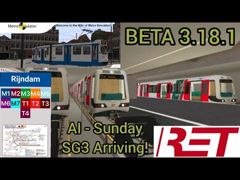 Metro Simulator BETA - 3.18.1 | AI - Sunday | Rijndam 2018 | RET SG3 Arriving!