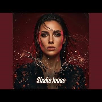 Shake loose