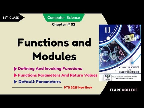 Functions And Modules - 11th Class (1st Year) Computer Science