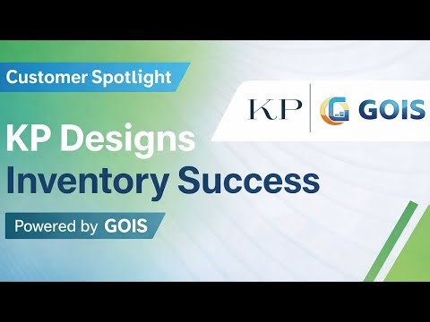 Customer Spotlight: How KP Designs Streamlined Inventory with GOIS