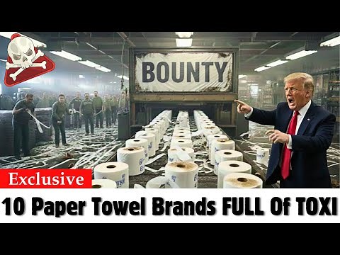 10 Paper Towel Brands That Are FULL Of TOXINS! (And 3 That Aren’t)