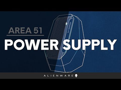 Power Supply replacement on the Alienware Area-51