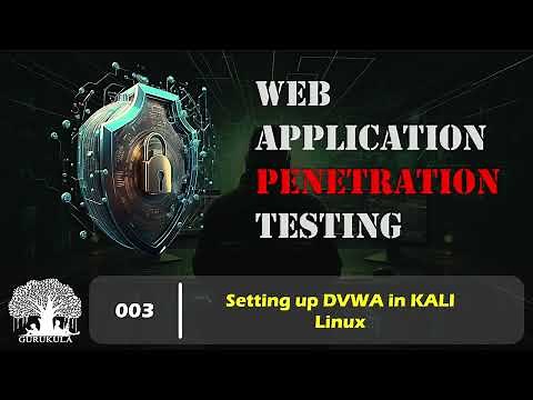 Setting up DVWA in KALI Linux | Web Application Pen Testing | GURUKULA