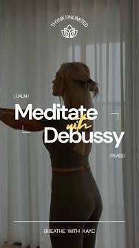 Meditation with Debussy
