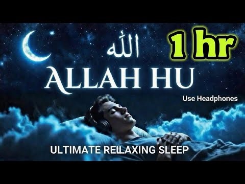 Ultimate Relaxing Sleep | ALLAH HU Chant | Listen & Feel Relax | Background Nasheed Vocals Only