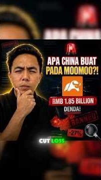 Moomoo Kena BAN Di China! Saham Moomoo Jatuh Sampai -25%!