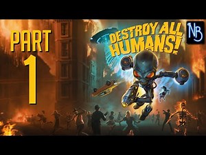 Destroy All Humans! Walkthrough Part 1 No Commentary