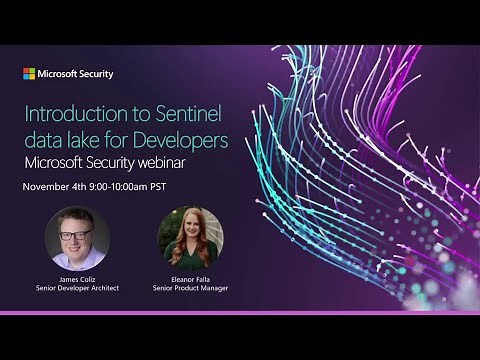 Microsoft Sentinel | Introduction to Sentinel data lake for Developers
