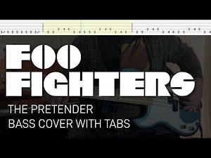 Foo Fighters - The Pretender (Bass Cover with Tabs)