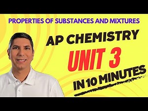 AP Chem Unit 3 Review | Properties of Substances and Mixtures in 10 Minutes