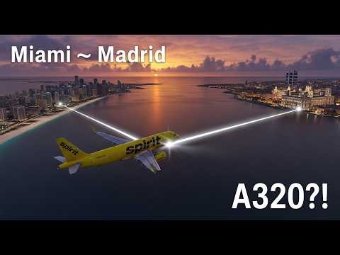 Miami → Madrid | A320 Long Haul Challenge | MSFS
