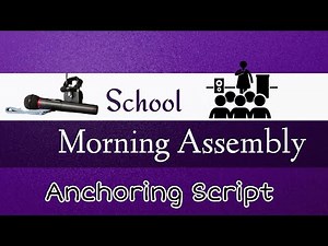 School Morning Assembly Anchoring Script (Part 1 || School Assembly Comparing || Morning Assembly