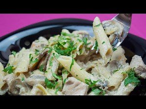 O cină copioasă pentru toată familia – paste cremoase cu piept de pui și ciuperci | SavurosTV