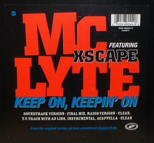 MC Lyte Featuring Xscape - Keep On, Keepin' On