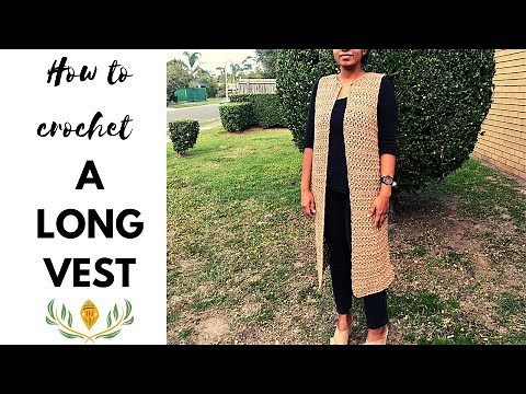 How to crochet long vest | Free crochet pattern to make a long vest