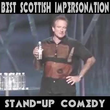 Robin Williams Scottish Accent