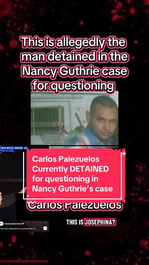 Nancy Guthrie UPDATE Authorities allegedly have Carlos Palazuelos in custody and are actively questioning him in connection with the disappearance of Nancy Guthrie. This is a developing investigation, and details are still unfolding. Law enforcement is reportedly searching locations tied to the person of interest as the community waits for answers. We’re following this case closely and will share verified updates as soon as they’re released. #truecrime #truecrimenews #crimetok #nancyguthrie #sav