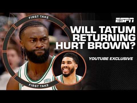 Should Jaylen Brown take a back seat when Jayson Tatum returns? | First Take YouTube Exclusive