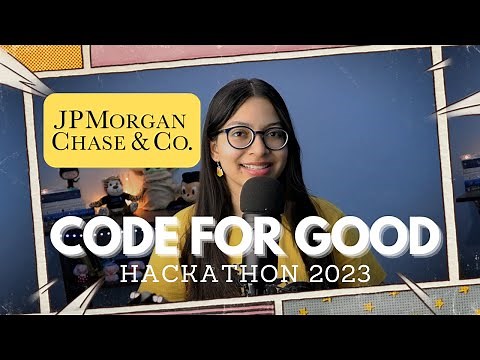 JP Morgan Chase Code for Good India Hackathon Experience and Tips | Code for Good Hackathon 2023