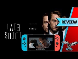 Late Shift Nintendo Switch Review
