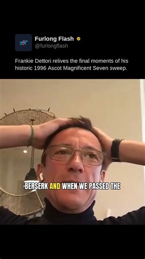 Frankie Dettori relives the final moments of his historic 1996 Ascot Magnificent Seven sweep.