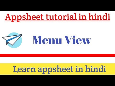 How to make menu view in appsheet in hindi || appsheet view types