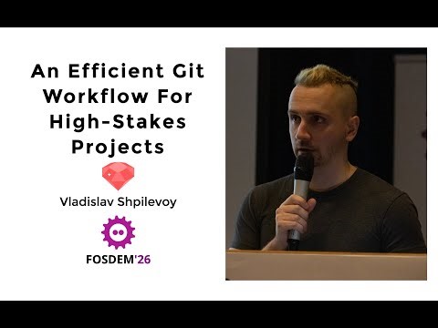 FOSDEM 2026: Atomic Flow - An Efficient Git Workflow For High-Stakes Projects