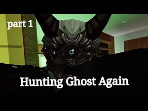 Finding ghost again | Roblox Demonology (part 1)