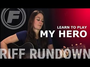 Learn to play "My Hero" (Acoustic) by the Foo Fighters | Riff Rundown