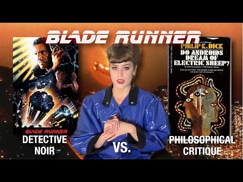 What makes Blade Runner so different from the book? | Movie Commentary and Analysis