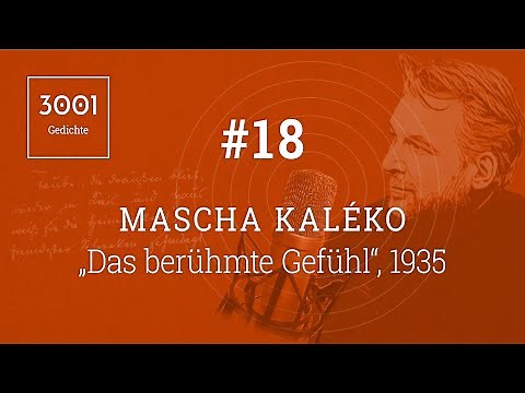 Gedicht: Mascha Kaléko "Das berühmte Gefühl" - Lesung.