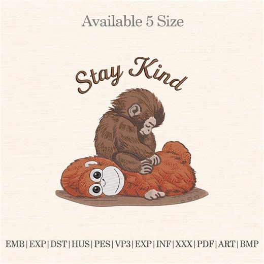 Stay Kind Monkey Embroidery Design, Cute Mom and Baby Monkey File, Sweet Family Machine Embroidery Pattern - Etsy