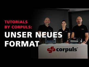 Tutorials by corpuls | Unser neues Format