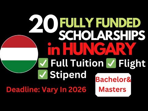 20 Fully Funded Scholarships in Hungary 2026 | Study in Hungary for Free