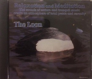 Unknown Artist - Relaxation And Meditation - The Loon