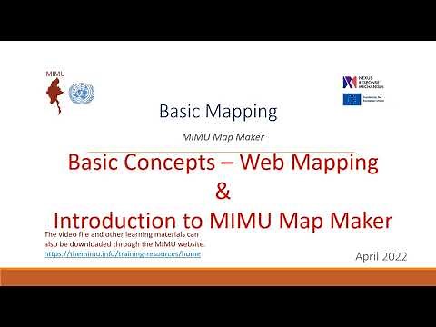 Ep 02 | Introduction to Webmapping and MIMU Map Maker | MIMU Basic Mapping Course May 2022