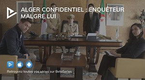 Alger Confidentiel : enquêteur malgré lui